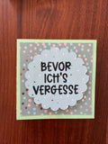 Post it Zettel "bevor ich's vergesse"