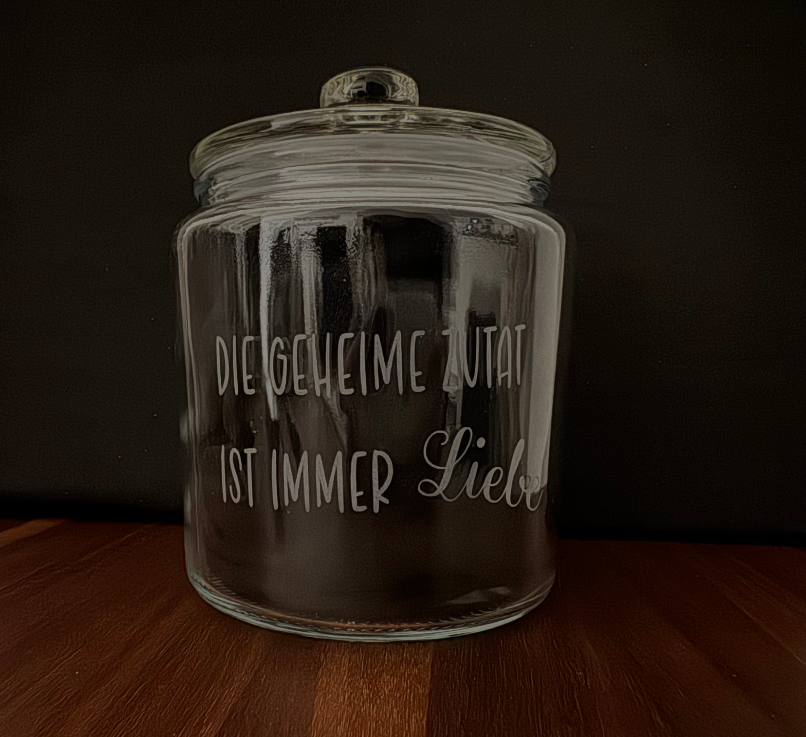 Aufbewahrungsglas mit Spruch